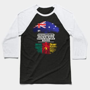 Australian Grown With Cameroonian Roots - Gift for Cameroonian With Roots From Cameroon Baseball T-Shirt